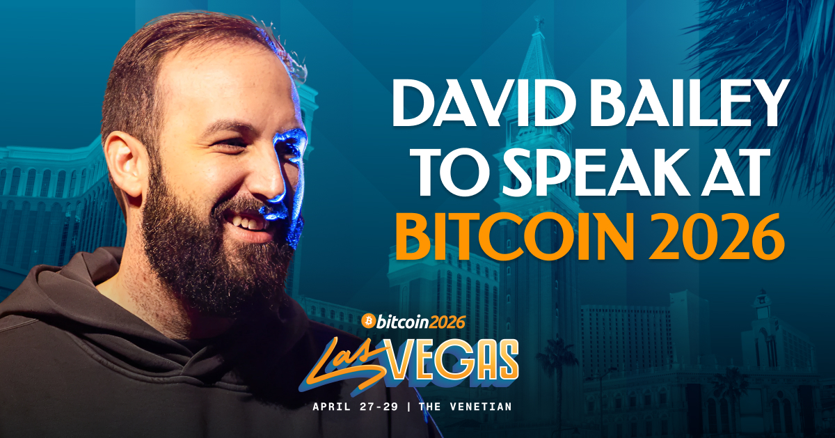 David Bailey Set to Speak at Bitcoin 2026
