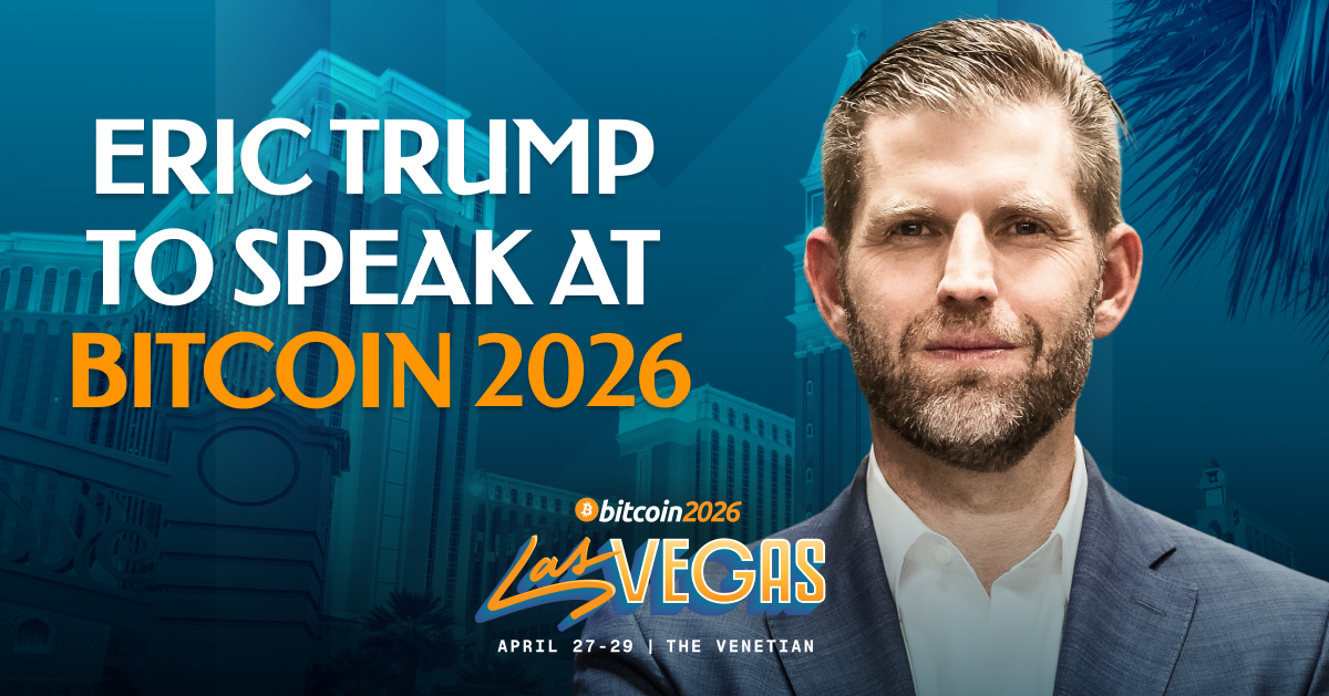 Eric Trump Announced as Featured Presenter at 2026 Bitcoin Summit