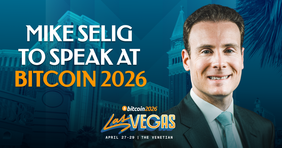 Mike Selig to Speak at Bitcoin 2026 Conference