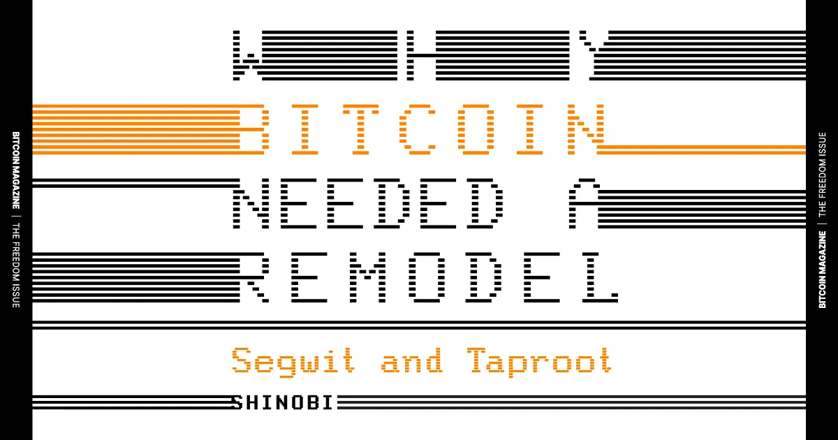 The Fundamental Necessity: Bitcoin's Evolution Through Segwit and Taproot Enhancements